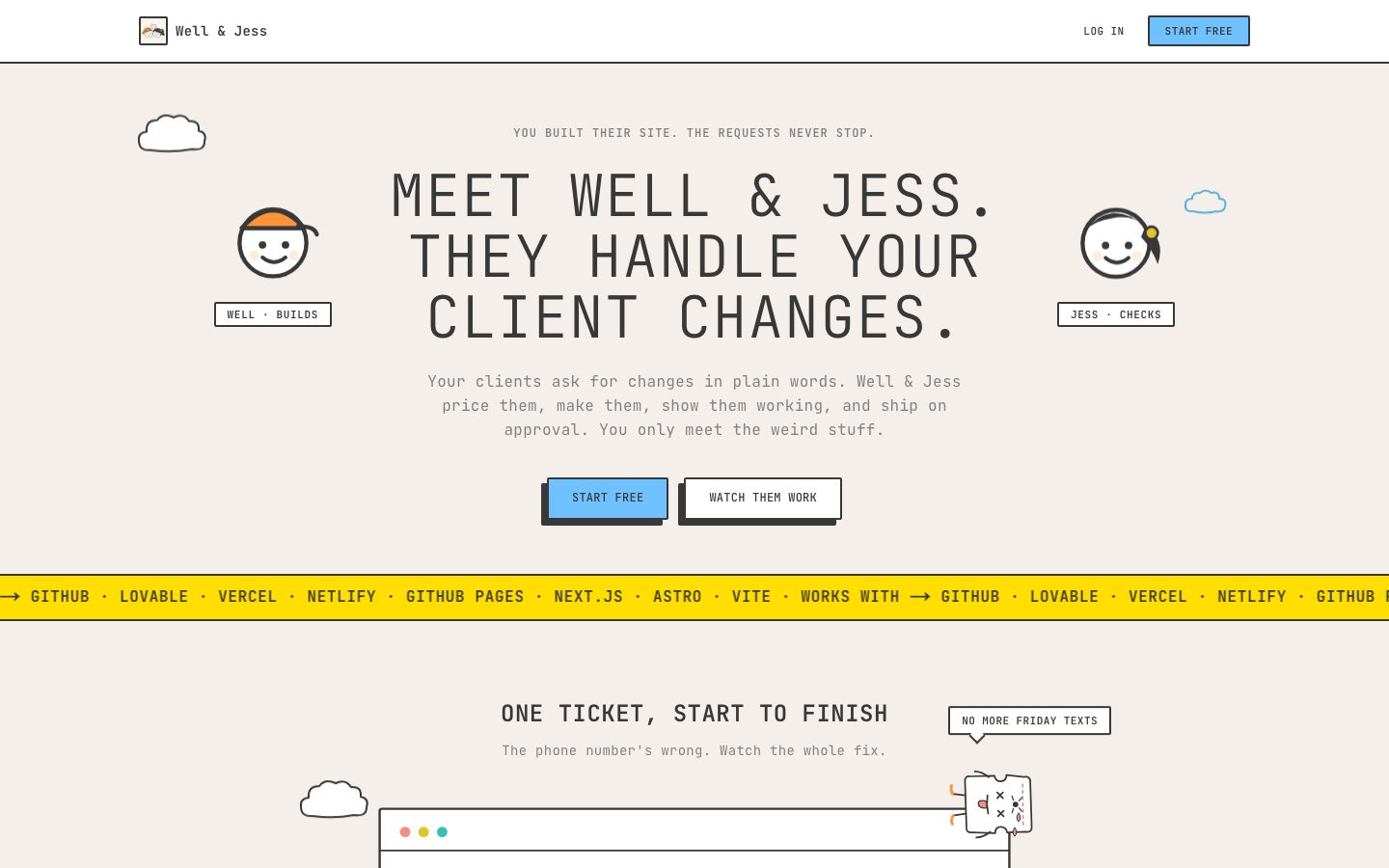 Well & Jess landing: meet Well and Jess, the two characters who handle client changes